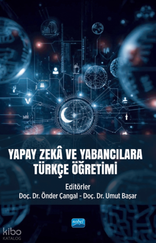 Yapay Zekâ ve Yabancılara Türkçe Öğretimi