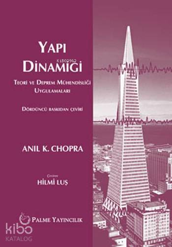 Yapı Dinamiği; Teori ve Deprem Mühendisliği Uygulamaları - Kitapiks.co
