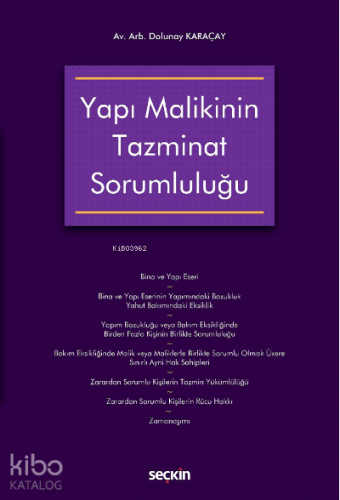 Yapı Malikinin Tazminat Sorumluluğu