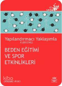 Yapılandırmacı Yaklaşımla| Beden Eğitimi ve Spor Etkinlikleri
