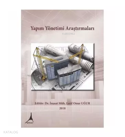 Yapım Yönetimi Araştırmaları