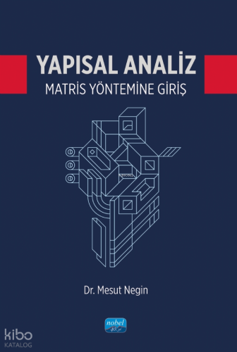 Yapısal Analiz Matris Yöntemine Giriş
