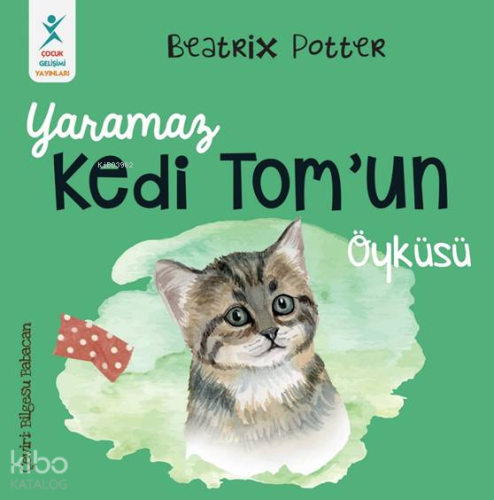 Yaramaz Kedi Tom’un Öyküsü
