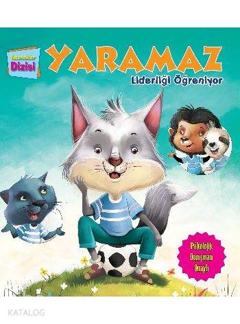 Yaramaz Liderliği Öğreniyor; Yetenekler Dizisi