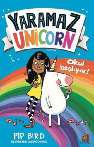 Yaramaz Unicorn - Okul Başlıyor! - Kitapiks.com