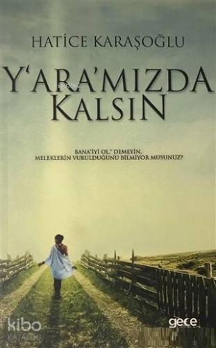 Yaramızda Kalsın