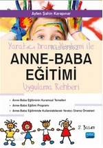 Yaratıcı Drama ile Anne - Baba Eğitimi Uygulama Rehberi - Kitapiks.com