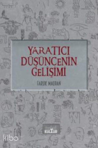 Yaratıcı Düşüncenin Gelişimi;Gençlere Yenilikçilik Övgüsü