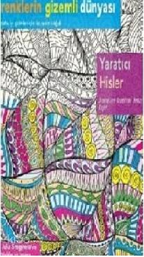 Yaratıcı Hisler; Renklerin Gizemli Dünyası