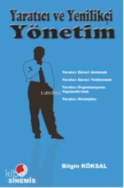 Yaratıcı ve Yenilikçi Yönetim