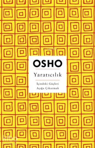 Yaratıcılık İçindeki Güçleri Açığa Çıkarmak