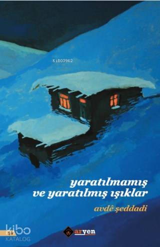 Yaratılmamış ve Yaratılmış Işıklar - Kitapiks.com