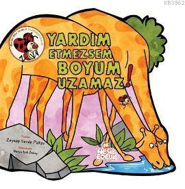 Yardım Etmezsem Boyum Uzamaz! - Kitapiks.com