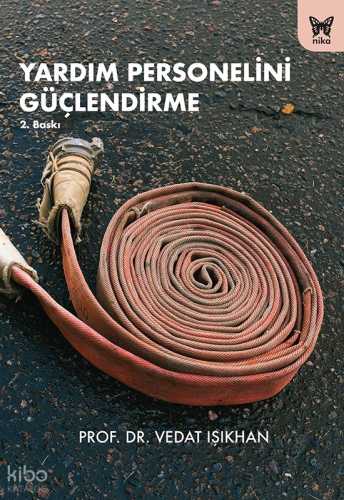 Yardım Personelini Güçlendirme