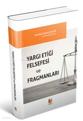 Yargı Etiği Felsefesi ve Fragmanları