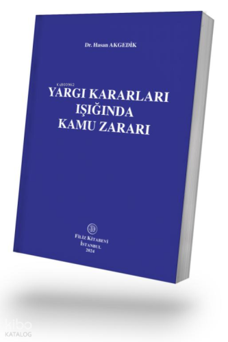 Yargı Kararları Işığında Kamu Zararı