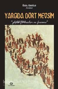 Yargıda Dört Mevsim; Yaşam Fırtınaları ve Fenomen - Kitapiks.com