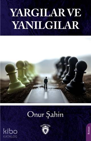 Yargılar ve Yanılgılar