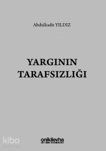 Yargının Tarafsızlığı