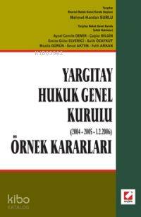 Yargıtay Hukuk Genel Kurulu (2004 - 2005 - 1.2.2006) Örnek Kararları
