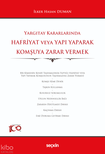 Yargıtay Kararlarında Hafriyat veya Yapı Yaparak Komşuya Zarar Vermek