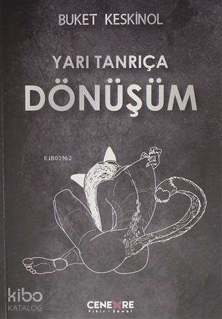 Yarı Tanrıça Dönüşüm
