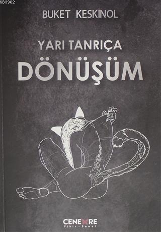 Yarı Tanrıça Dönüşüm - Kitapiks.com