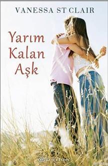 Yarım Kalan Aşk - Kitapiks.com
