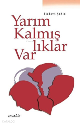 Yarım Kalmışlıklar Var - Kitapiks.com