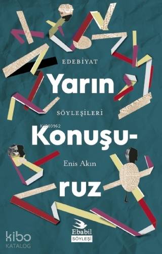 Yarın Konuşuruz Edebiyat Söyleşileri