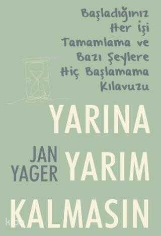 Yarına Yarım Kalmasın