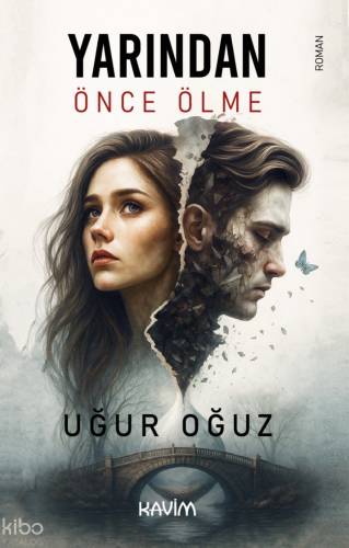 Yarından Önce Ölme