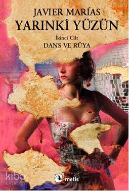 Yarınki Yüzün - Cilt 2: Dans ve Rüya