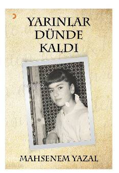 Yarınlar Dünde Kaldı