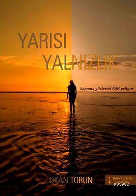 Yarısı Yalnızlık - Kitapiks.com
