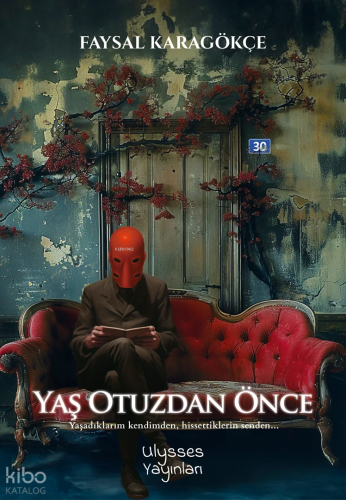 Yaş Otuzdan Önce
