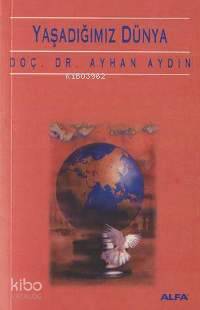 Yaşadığımız Dünya