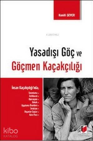 Yasadışı Göç ve Göçmen Kaçakçılığı
