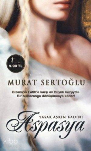 Yasak Aşkın Kadını| Aspasya (Cep - Özel Baskı) - Kitapiks.com