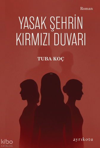 Yasak Şehrin Kırmızı Duvarı