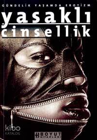 Yasaklı Cinsellik - Kitapiks.com