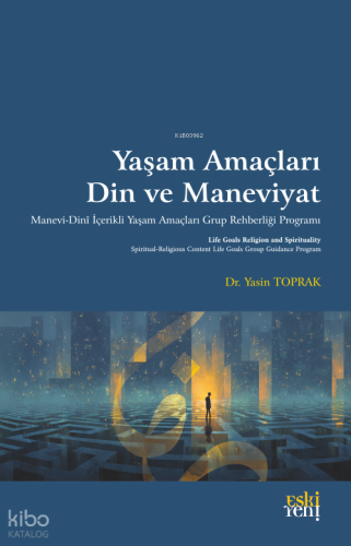 Yaşam Amaçları, Din ve Maneviyat