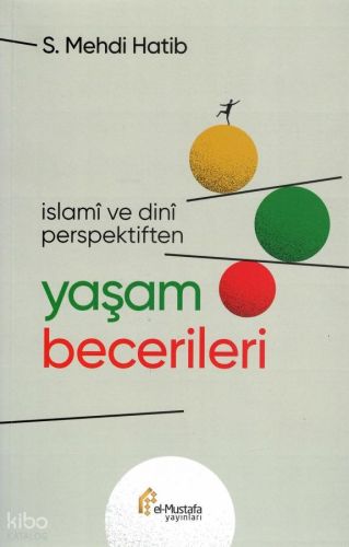 Yaşam Becerileri;İslami ve Dini Perspektiften