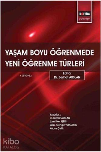 Yaşam Boyu Öğrenme ve Yeni Öğrenme Türleri