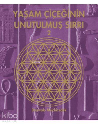 Yaşam Çiçeğinin Unutulmuş Sırrı 2