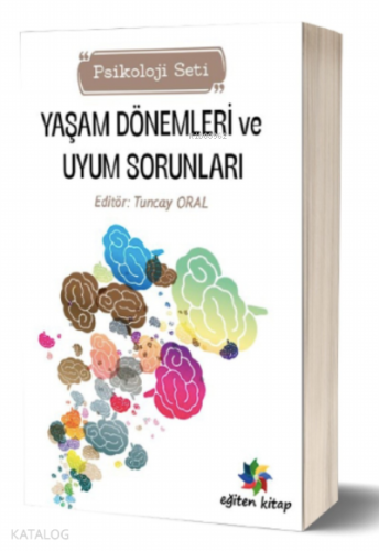 Yaşam Dönemleri ve Uyum Sorunları - Kitapiks.com