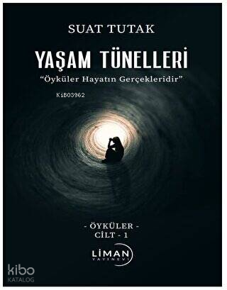 Yaşam Tünelleri