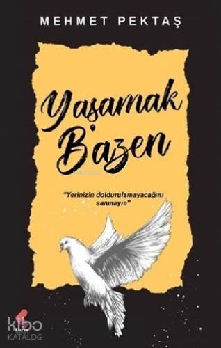 Yaşamak Bazen