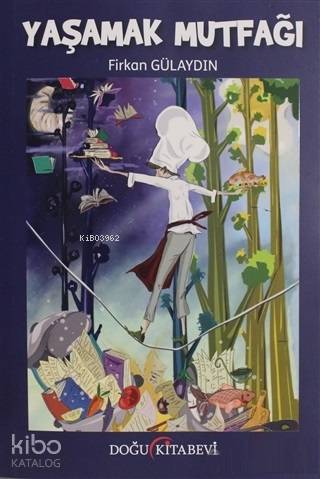 Yaşamak Mutfağı