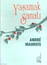 Yaşamak Sanatı - Kitapiks.com